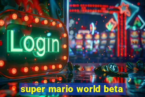 super mario world beta